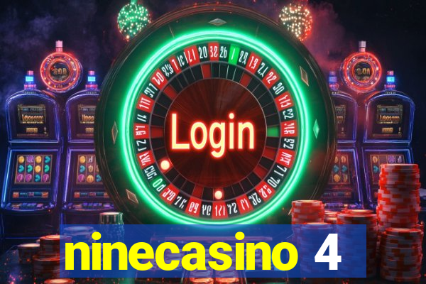 ninecasino 4